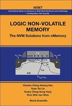 International Series On Advances In Solid State Electronics And Technology - Logic Non-volatile Memory: The Nvm Solutions For Ememory