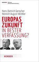 Europas Zukunft - in bester Verfassung?