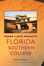 Florida History and Culture - Frank Lloyd Wright's Florida Southern College