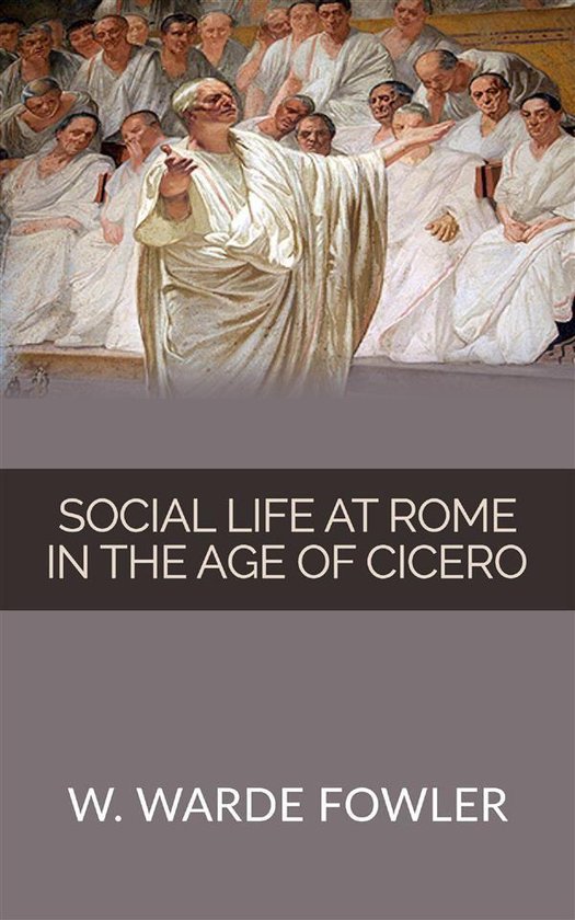 Social life at Rome in the Age of Cicero - cover