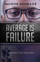 Average is Failure