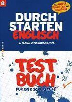 Durchstarten Englisch 8. Schulstufe. Testbuch inkl. CD, Standard-Tests und Schularbeiten