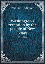 Washington's reception by the people of New Jersey in 1789