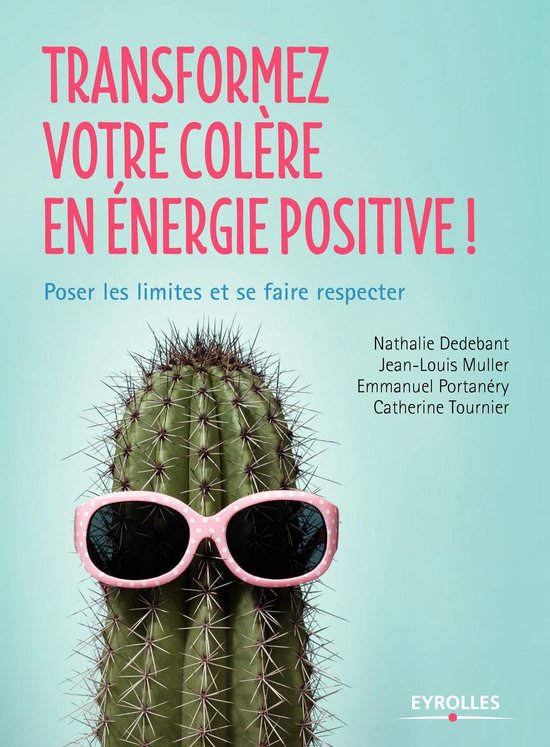 Bol Com Transformez Votre Colere En Energie Positive Ebook Emmanuel Portanery