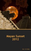 Mayan Sunset 2012