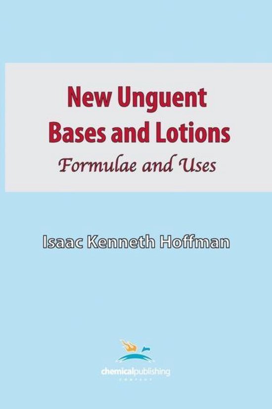 New Unguent Bases and Lotions - cover