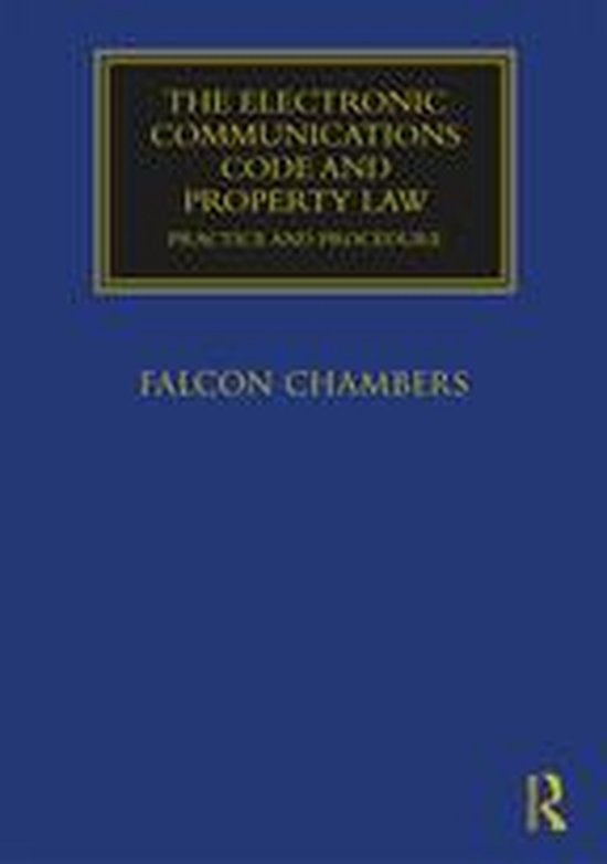 The Electronic Communications Code and Property Law
