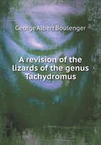 A revision of the lizards of the genus Tachydromus