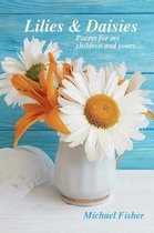 Lilies and Daisies