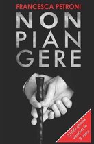 Non Piangere