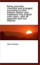Behar Proverbs, Classified and Arranged According to Their Subject-Matter and Translated Into Englis