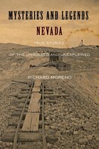 Myths and Mysteries Series - Mysteries and Legends of Nevada