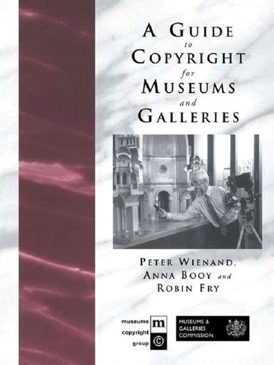 A Guide to Copyright for Museums and Galleries - cover
