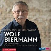 Audiobook - Warte Nicht Auf Bessre Zeiten (CD)