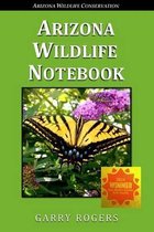 Arizona Wildlife Notebook