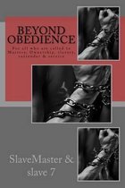 Beyond Obedience