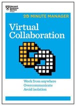 20-Minute Manager - Virtual Collaboration (HBR 20-Minute Manager Series)