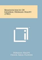 Reminiscences of General Herman Haupt (1901)