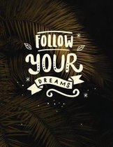 Follow Your Dreams