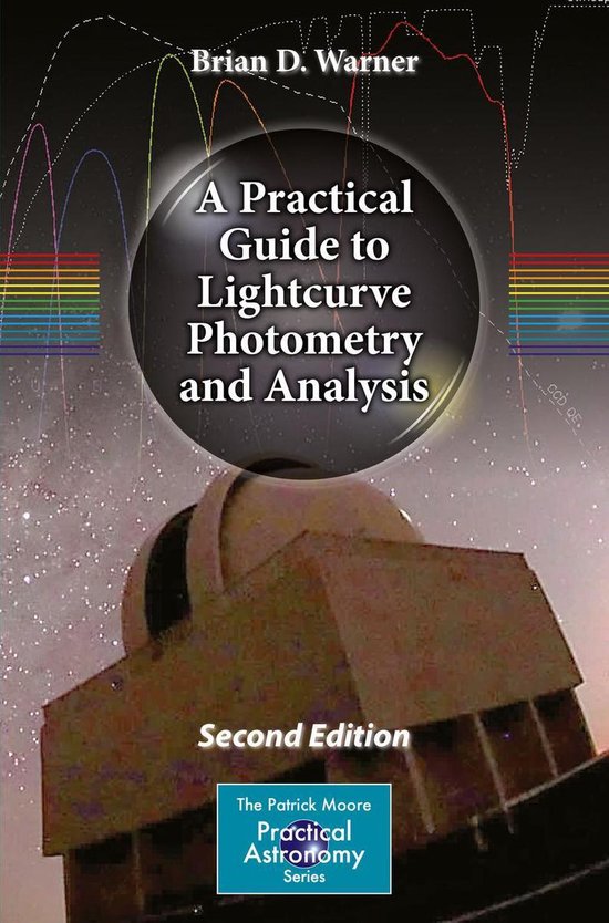 Physics and Astronomy (R0) - A Practical Guide to Lightcurve ... - cover
