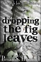 Dropping the fig leaves