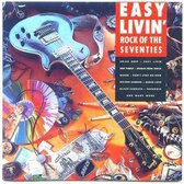 Easy Living - Rock Of The Seventies