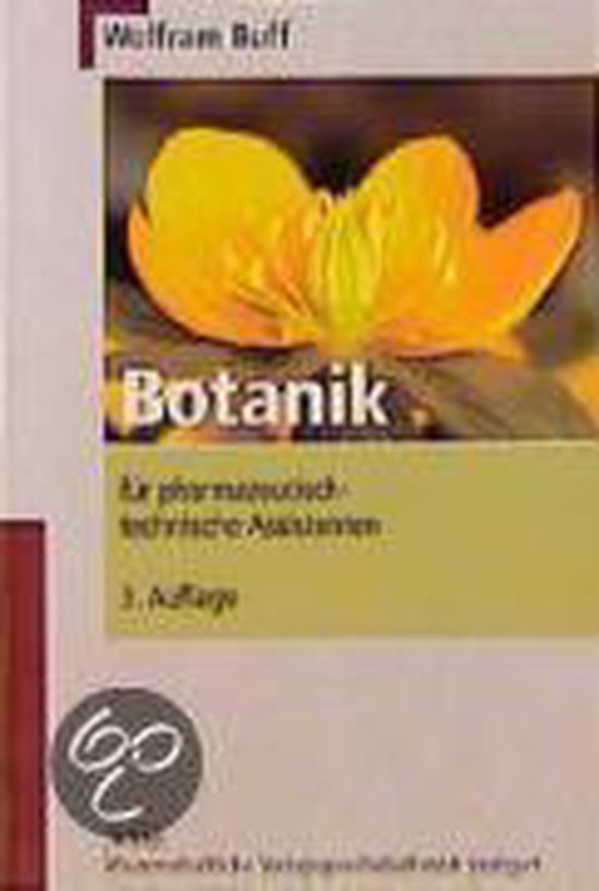 Botanik für pharmazeutisch-technische Assistenten