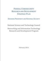 Federal Cybersecurity Research and Development Strategic Plan