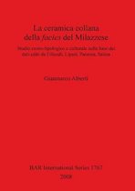 La ceramica eoliana della facies del Milazzese. Studio crono-tipologico e culturale sulla base dei dati editi da Filicudi Lipari Panarea Salina