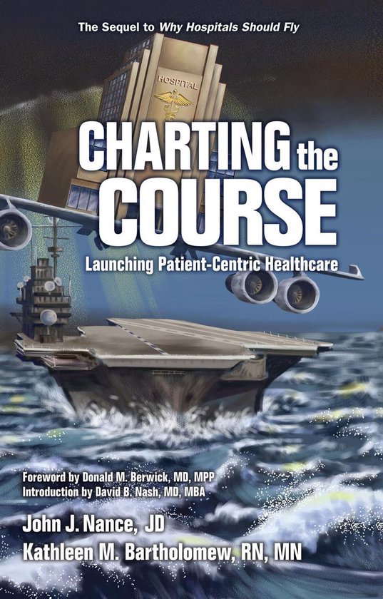 Charting the Course (ebook), John J. Nance, Jd  9781936406135  Boeken  bol.com