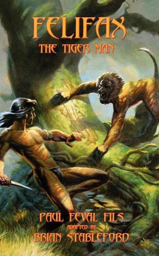 Felifax the Tiger Man - cover