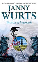 The Wars of Light and Shadow 3 - Warhost of Vastmark (The Wars of Light and Shadow, Book 3)