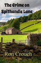 The Crime on Spithandle Lane