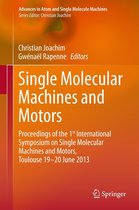 Advances in Atom and Single Molecule Machines - Single Molecular Machines and Motors