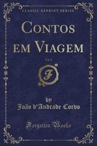 Contos Em Viagem, Vol. 2 (Classic Reprint)
