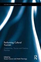 New Directions in Tourism Analysis- Performing Cultural Tourism