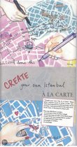 Create Your Own Istanbul a la Carte