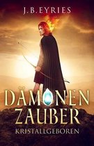 Damonenzauber, Band 1