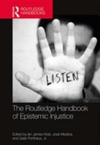Routledge Handbooks in Philosophy - The Routledge Handbook of Epistemic Injustice