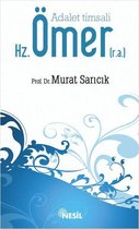 Hz.Ömer (r.a.) Adalet Timsali