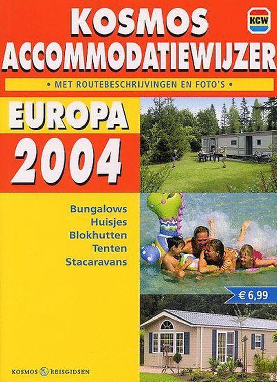 Cover van het boek 'Kosmos accommodatiewijzer Europa / 2004'
