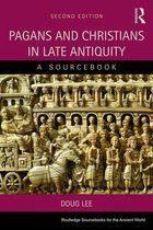 Routledge Sourcebooks for the Ancient World - Pagans and Christians in Late Antiquity