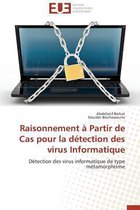 Raisonnement Partir de Cas Pour La D tection Des Virus Informatique