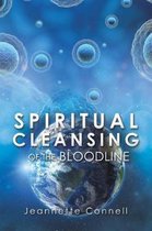 Spiritual Cleansing of the Bloodline