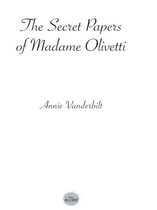 The Secret Papers of Madame Olivetti