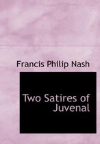 Two Satires of Juvenal