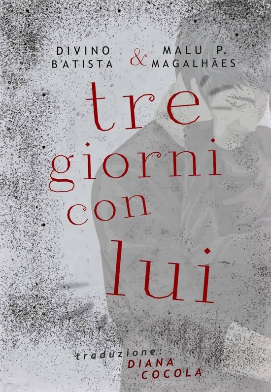 Tre Giorni 1 - Tre Giorni Con Lui - cover
