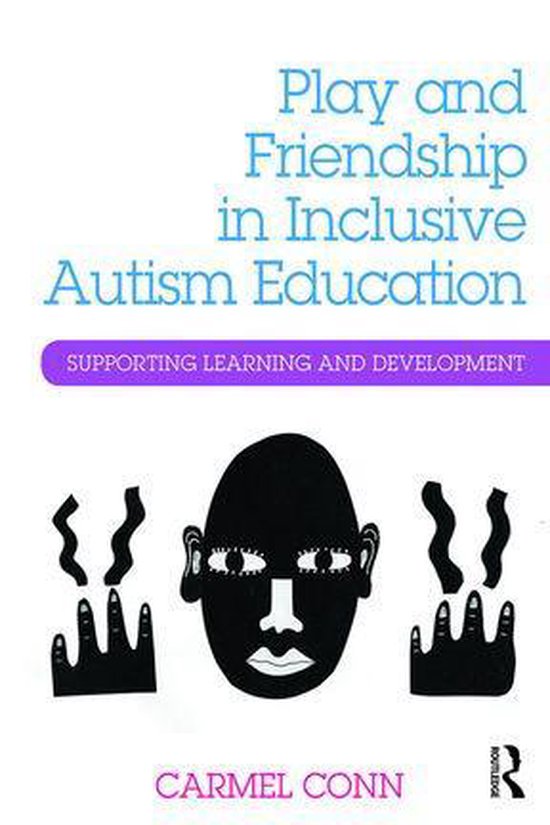 Play and Friendship in Inclusive Autism Education - cover