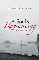 A Soul's Romancing