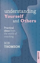How To Understand Yourself & Others